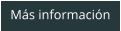 Más información