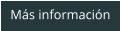 Más información