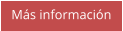 Más información
