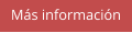 Más información