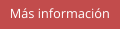 Más información