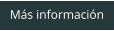 Más información